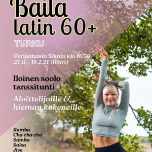 TURKU - BAILA LATIN 60+ – Iloinen soolo tanssitunti 10krt (alkaen 27.11.26)